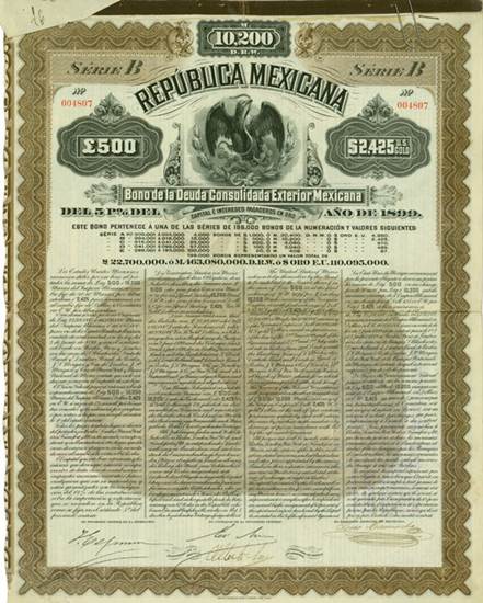 Republica Mexicana, 5% Bono de la Deuda Consolidada Exterior Mexicana, Serie B, £500 = 10200 Mark = US-$2425, 1899